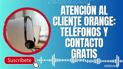 orange contacto whatsapp|Contacta con Orange